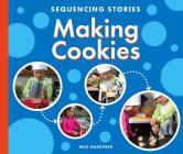 Making Cookies By Meg Gaertner Cover Image