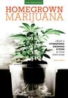 Homegrown Marijuana: Create a Hydroponic Growing System in Your Own Home Cover Image