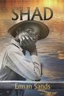 Shad By Erman Sands Cover Image