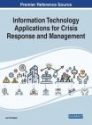 Information Technology Applications for Crisis Response and Management Cover Image