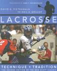 Lacrosse: Technique and Tradition Cover Image