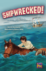 Shipwrecked!: Leveled Reader Ruby Level 28 By Rg Rg (Prepared by) Cover Image