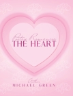 Poetry Romances The Heart By Michael Green Cover Image