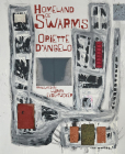 Homeland of Swarms By Oriette D'Angelo, Lupita Eyde-Tucker (Translator) Cover Image