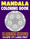 Mandala Coloring Book: 50 Beautiful Mandalas to Relax and Relieve Stress Cover Image