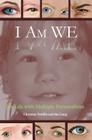 I Am WE: My Life with Multiple Personalities Cover Image