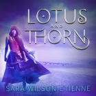 Lotus and Thorn Lib/E Cover Image