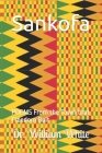 Sankofa: POEMS From the Town that Freedom Buit By William White Cover Image