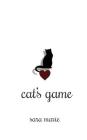 Cat's Game By Sara Marie Cover Image