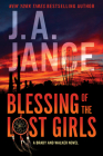 Blessing of the Lost Girls: A Brady and Walker Novel By J. A. Jance Cover Image