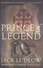 Prince of Legend (Crusades Trilogy #3) By Jack Ludlow Cover Image