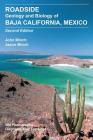 Roadside Geology and Biology of Baja California, 2nd Ed. Cover Image