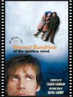 Eternal Sunshine of the Spotless Mind: The Shooting Script By Charlie Kaufman, Michel Gondry, Rob Feld Cover Image