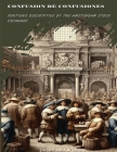 Confusion de Confusiones [1688]: Portions Descriptive of the Amsterdam Stock Exchange By Josef de la Vega Cover Image