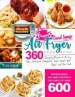 Emeril Lagasse Power Air Fryer 360 Cookbook: Delicious & Simple Recipes - Everyday Recipes to Air Fry, Bake, Rotisserie, Dehydrate, Toast and More By Elen DuBois Cover Image