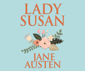 Lady Susan By Jane Austen, Rosalyn Landor (Read by) Cover Image