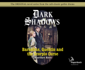Barnabas, Quentin and the Scorpio Curse (Library Edition) (Dark Shadows #23) By Marilyn Ross, Kathryn Leigh Scott (Narrator) Cover Image