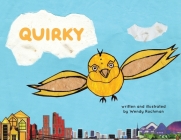 Quirky By Wendy R. Rochman Cover Image