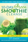 10-Day Green Smoothie Cleanse: Lose Up to 15 Pounds in 10 Days! By JJ Smith Cover Image