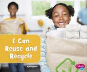 I Can Reuse and Recycle Cover Image