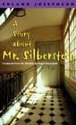 A Story about Mr. Silberstein By Erland Josephson, Roger Greenwald (Translated by) Cover Image