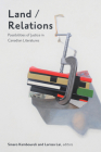 Land/Relations: Possibilities of Justice in Canadian Literatures (Transcanada #12) Cover Image