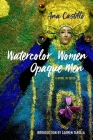 Watercolor Women Opaque Men: A Novel in Verse By Ana Castillo, Carmen Tafolla (Contributions by) Cover Image