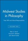 Free Will and Moral Responsibility, Volume XXIX (Midwest Studies in Philosophy #29) Cover Image
