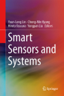 Smart Sensors and Systems By Youn-Long Lin (Editor), Chong-Min Kyung (Editor), Hiroto Yasuura (Editor) Cover Image