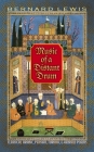 Music of a Distant Drum: Classical Arabic, Persian, Turkish, and Hebrew Poems By Bernard Lewis (Translator) Cover Image