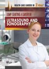 Jump-Starting a Career in Ultrasound and Sonography (Health Care Careers in 2 Years) Cover Image