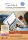 Lippincott CoursePoint+ Enhanced for Videbeck's Psychiatric-Mental Health Nursing By Sheila L. Videbeck, RN, MS Cover Image