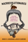 Macroevolutionaries: Reflections on Natural History, Paleontology, and Stephen Jay Gould Cover Image