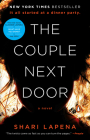 The Couple Next Door: A Novel By Shari Lapena Cover Image