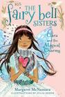 The Fairy Bell Sisters #4: Clara and the Magical Charms Cover Image