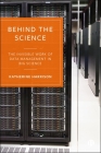 Behind the Science: The Invisible Work of Data Management in Big Science Cover Image