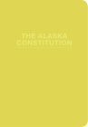 Alaska State Constitution Cover Image