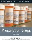 Prescription Drugs (Drug Addiction and Recovery #13) By Hilary W. Poole Cover Image