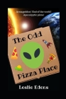 The Odd Pizza Place By Leslie Edens Cover Image