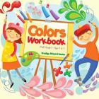 Colors Workbook - PreK-Grade 1 - Ages 4 to 7 By Prodigy Wizard Cover Image