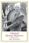 Admiral Hyman Rickover: Engineer of Power (Jewish Lives) Cover Image