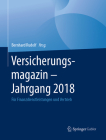 Versicherungsmagazin - Jahrgang 2018: Für Finanzdienstleistungen Und Vertrieb By Bernhard Rudolf (Editor) Cover Image