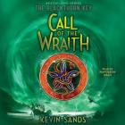 Call of the Wraith (Blackthorn Key #4) By Napoleon Ryan (Read by), Kevin Sands Cover Image