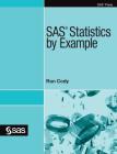 SAS Statistics by Example Cover Image