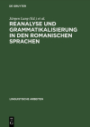 Reanalyse und Grammatikalisierung in den romanischen Sprachen (Linguistische Arbeiten #410) Cover Image