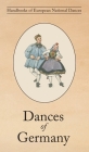 Dances of Germany By Agnes Fyfe Cover Image