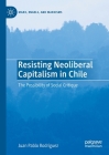 Resisting Neoliberal Capitalism in Chile: The Possibility of Social Critique (Marx) Cover Image