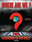 Where Are We?: Earth according to the Bible Cover Image