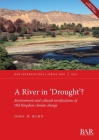 A River In 'Drought'?: Environment and cultural ramifications of Old Kingdom climate change (International #3036) Cover Image