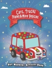 Dot Markers Activity Book: CARS & TRUCKS, Planes, and more Vehicles: paint dot markers for toddlers - Easy Guided BIG DOTS - Giant, Large, Do a d Cover Image
